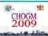 Commonwealth Heads of Government Meeting 2009!